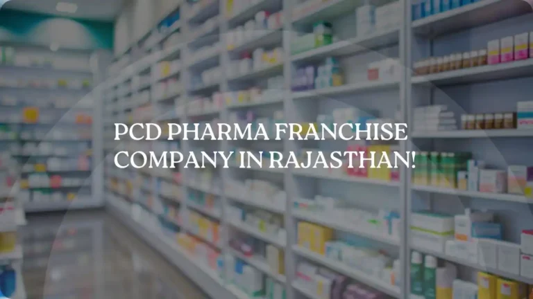 pcd pharma franchise company in rajasthan