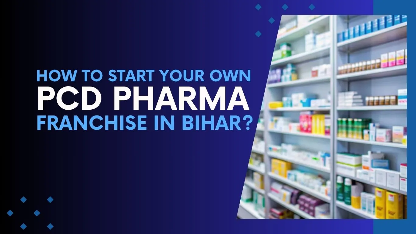 pcd pharma franchise in bihar