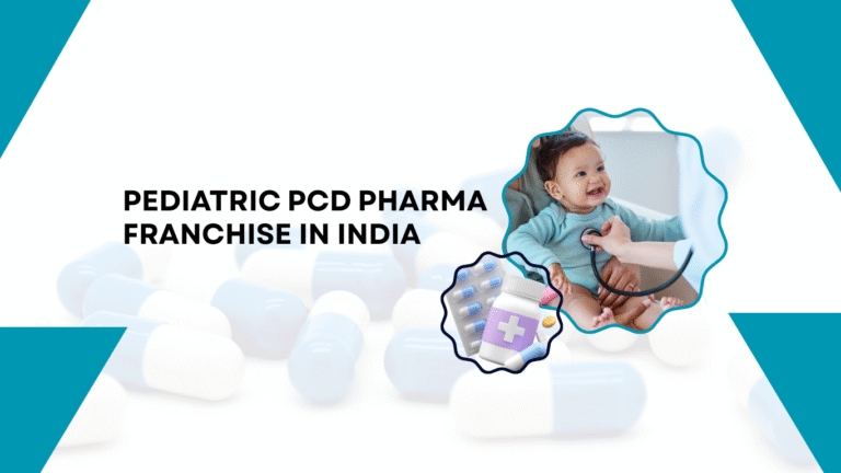 Pediatric PCD Pharma Franchise in India