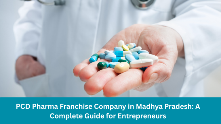 PCD Pharma Franchise Company in Madhya Pradesh